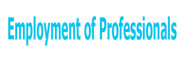Employment of professionals